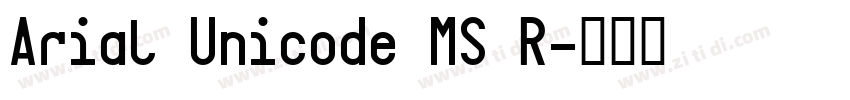 Arial Unicode MS R字体转换